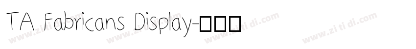 TA Fabricans Display字体转换